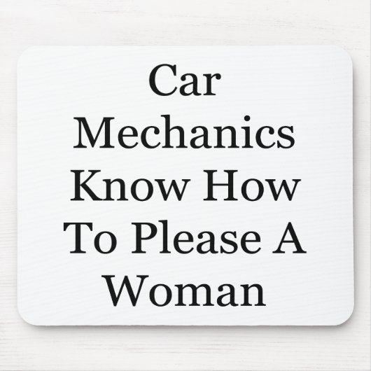 Auto-Mechaniker können einer Frau gefallen Mousepad (Vorne)