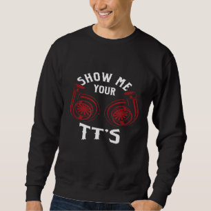 Auto Mechanische Autoreparatur Spaß Zeigen Sie mir Sweatshirt