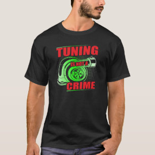 Auto Tuner Outfit Car Mechanische Racing Car Tunin T-Shirt