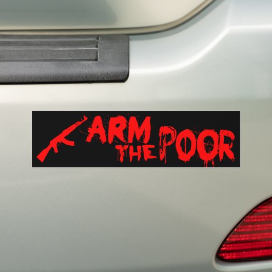 Autoaufkleber "Arm the Poor" (Auf Auto)