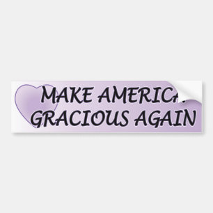 Autoaufkleber "Make America Gracious Again"