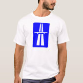 Autobahn-Zeichen T-Shirt (Vorderseite)