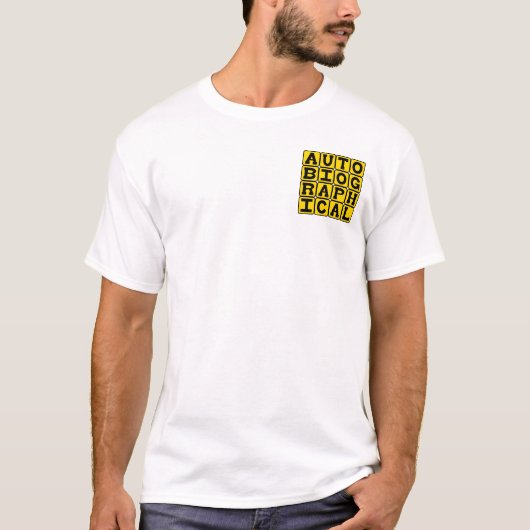 Autobiografisch, Lebensgeschichte T-Shirt (Vorderseite)