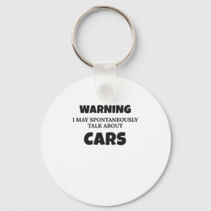 Autoenthusiasten Geschenkwarnung kann über Cars Gi Schlüsselanhänger