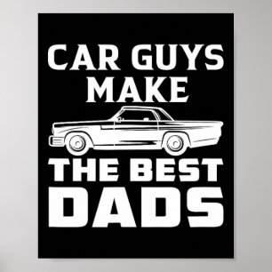 Autofahrer machen die besten Vater Vater Papa Vate Poster