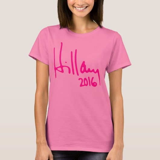 AUTOGRAMM "HILLARY 2016" T-Shirt (Vorderseite)