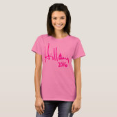 AUTOGRAMM "HILLARY 2016" T-Shirt (Vorne ganz)
