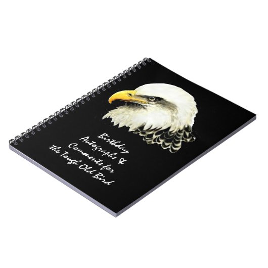 Autograph Comment Tough Old Bird Birthday Eagle Notizblock (Linke Seite)