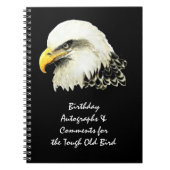 Autograph Comment Tough Old Bird Birthday Eagle Notizblock (Vorderseite)