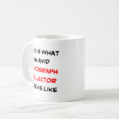 Autograph-Kollektor, avid Kaffeetasse (Vorderseite Links)