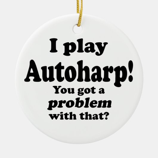 Autoharp got ein Problem damit, Keramik Ornament (Vorne)