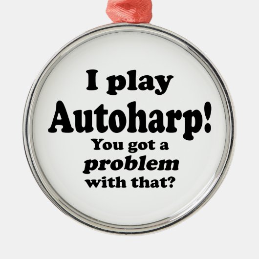 Autoharp got ein Problem damit, Ornament Aus Metall (Vorne)