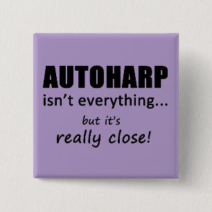 Autoharp ist nicht alles button