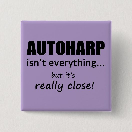 Autoharp ist nicht alles button (Vorderseite)