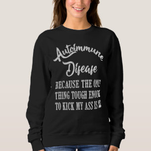 Autoimmunerkrankung Bewusstsein für grafische Erkr Sweatshirt