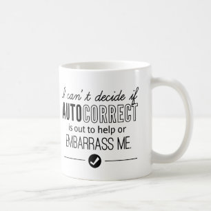 Autokorrektur beschämt mich Humor Schwarz Kaffeetasse
