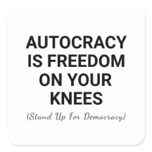 Autokratie ist Freiheit auf den Knien