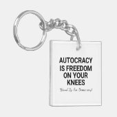 Autokratie ist Freiheit auf den Knien Schlüsselanhänger (Vorderseite links)