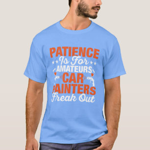 Autolackierer flippen aus Auto Bodyechnician Famil T-Shirt
