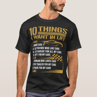 Autoliebhaber Lustiges Geschenk - Zehn Dinge, die  T-Shirt