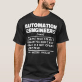 Automationsingenieur Noun definiert Sarcastic Cool T-Shirt (Vorderseite)