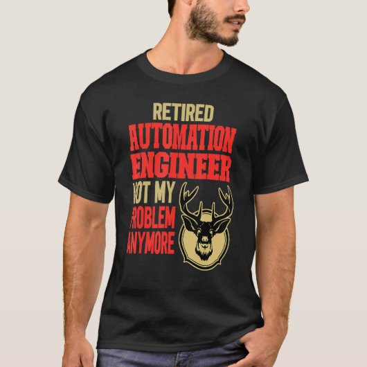 Automatisierungsingenieur für Hirschjagd T-Shirt (Vorderseite)
