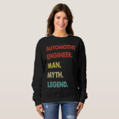 Automotive Engineer Man Myth Legend Sweatshirt (Vorne ganz)