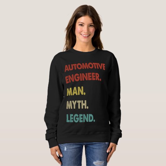 Automotive Engineer Man Myth Legend Sweatshirt (Vorne ganz)
