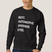 Automotive Engineer Profession Best Automotive Eng Sweatshirt (Vorderseite)