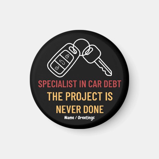 Automotive Key Art The Project Is Never Done Magnet (Vorne)