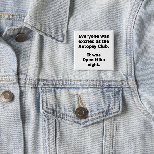 Autopsy-Club Button (Beispiel)
