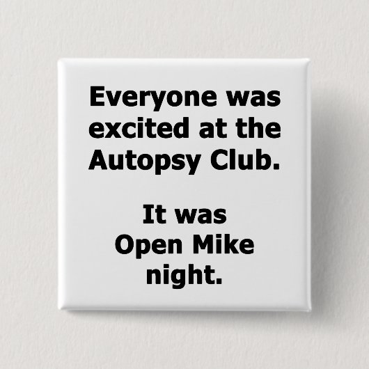 Autopsy-Club Button (Vorderseite)