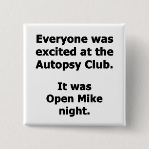 Autopsy-Club Button