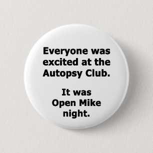 Autopsy-Club Button