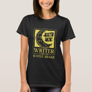 Autor bin Schriftsteller träume ich während eines T-Shirt