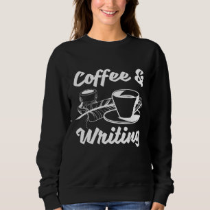 Autor Buchliteratur - Kaffee und Schreiben Sweatshirt