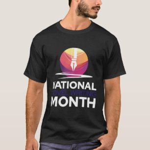Autor des Nationalen Novel Writer Month Writer Nov T-Shirt