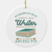 Autor Gag bitte den Autor nicht beleidigen Keramik Ornament (Hinten)