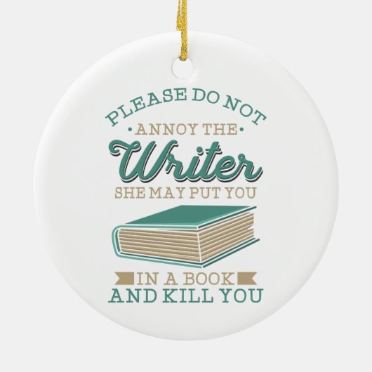 Autor Gag bitte den Autor nicht beleidigen Keramik Ornament (Hinten)