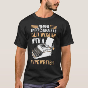 Autor unterschätzt nie eine alte Frau mit einem Ty T-Shirt