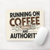 Autorität und Kaffee Typografie Zitat Büro Mousepad (Mit Mouse)