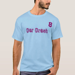Autounfall, 9 T-Shirt