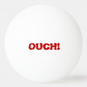 Autsch! Das verletzt! Unterhaltung Tischtennisball (Vorderseite)