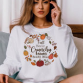 AUTUMN FALL BREEZE CRUNCHY BLÄTTER PUMPKIN BITTE SWEATSHIRT