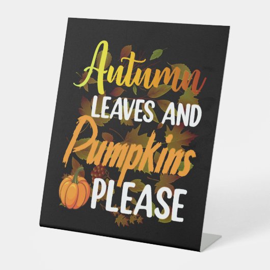 Autumn leaves and pumpkins please funny halloween sockelschild (Vorderseite)