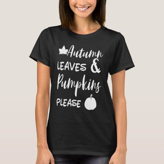 Autumn Leaves And Pumpkins Please Halloween Spice  T-Shirt (Vorderseite)