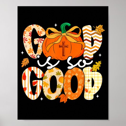 Autumn Pumpkin Christian Thanksgiving Faith God Is Poster (Vorne)