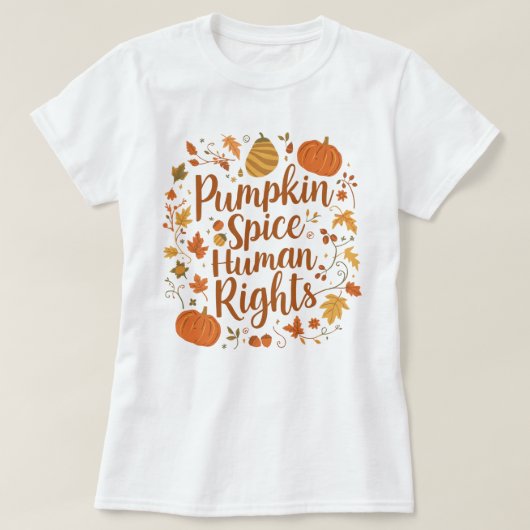 Autumn Pumpkin Gewürze Menschenrechte Saisonale Ku T-Shirt (Design vorne)
