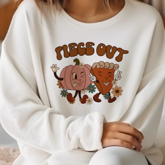 AUTUMN THEMED FUNNY PEACE OUT PUMPKIN PIE SWEATSHIRT