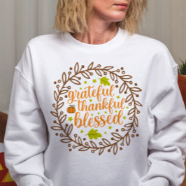 AUTUMN THEMED GRATEFUL DANKFUL BLESSED SWEATSHIRT